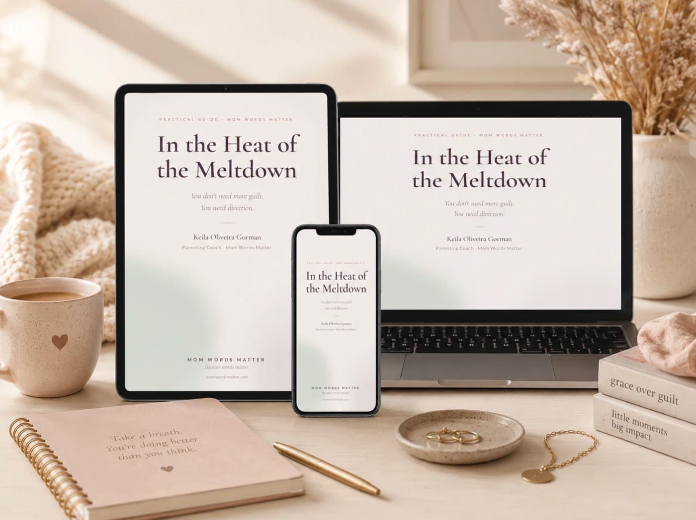 In the Heat of the Meltdown: Mom Words Matter