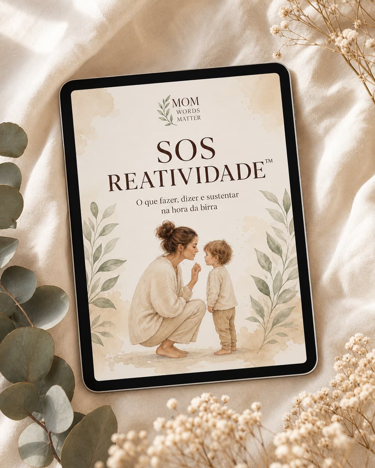 SOS Reatividade: Na Hora da Birra: Mom Words Matter