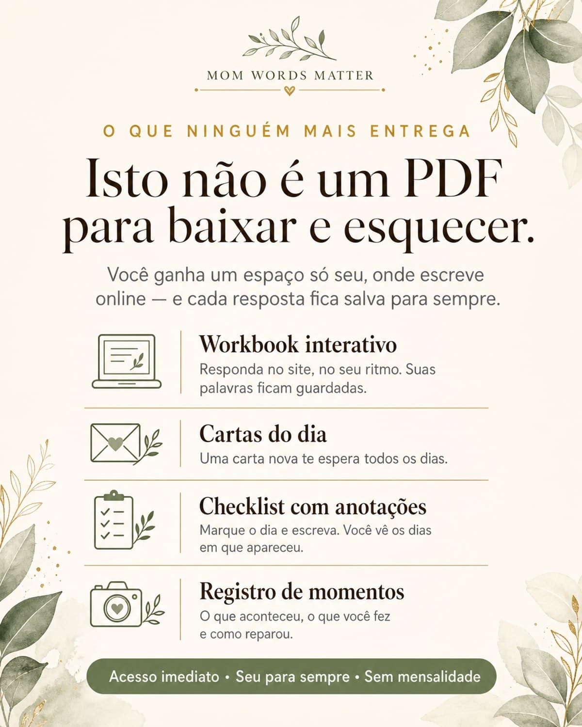 O que você recebe além dos arquivos: workbook interativo, cartas do dia, checklist com anotações e registro de momentos